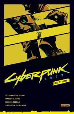 Cyberpunk 2077 (Band 4) - Die Stimme (eBook, ePUB) - Sztybor, Bartosz; Motyka, Aleksandra