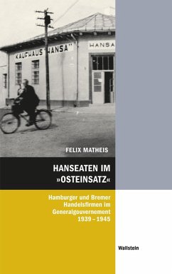 Hanseaten im »Osteinsatz« (eBook, PDF) - Matheis, Felix