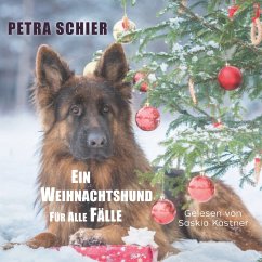 Ein Weihnachtshund für alle Fälle (MP3-Download) - Schier, Petra