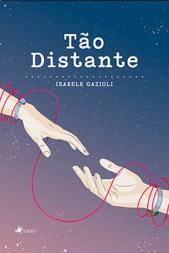 Tão Distante (eBook, ePUB) - Gazioli, Isabele