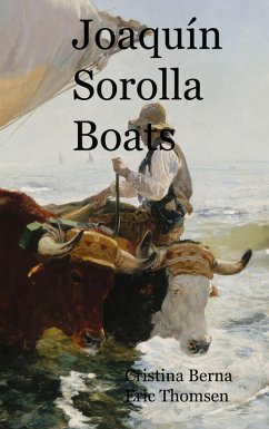 Joaquín Sorolla Boats (eBook, ePUB) - Berna, Cristina; Thomsen, Eric