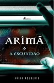 Arimã, a Escuridão (eBook, ePUB)