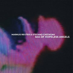 Sea Of Hopeless Angels - Reuter,Markus/Castagnal,Stefano