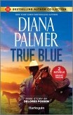 True Blue & Sheriff in the Saddle (eBook, ePUB)