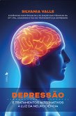 Depressão e Tratamentos Alternativos à Luz da Neurociência (eBook, ePUB)