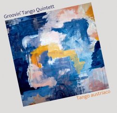 Tango Austriaco - Groovin' Tango Quintett