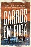 Carros em Fuga (eBook, ePUB)