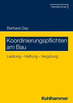Koordinierungspflichten am Bau (eBook, ePUB) - Gay, Barbara