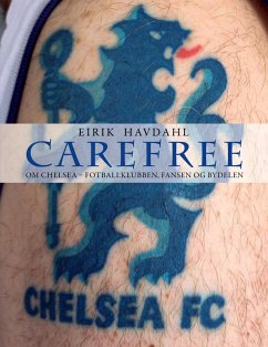 Carefree (eBook, ePUB) - Havdahl, Eirik