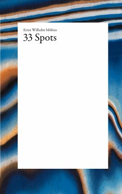 33 Spots (eBook, ePUB) - Möbius, Ernst Wilhelm