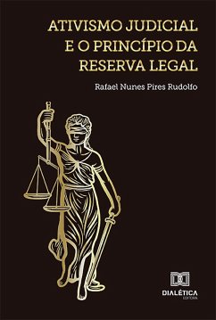 Cover Ativismo judicial e o princípio da reserva legal (eBook, ePUB)