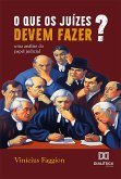 O que os juízes devem fazer? (eBook, ePUB)