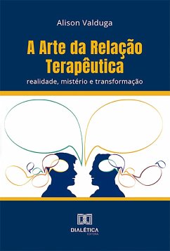 Cover A Arte da Relação Terapêutica (eBook, ePUB)