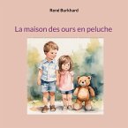 La maison des ours en peluche (eBook, ePUB)