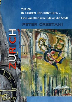 Zürich in Farben und Konturen (eBook, ePUB) - Crestani, Peter