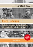 Cinco rebeldes (epub) (eBook, ePUB)