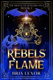 Rebels Flame (The Oracle of Aeon Dra Saga, #1) (eBook, ePUB)