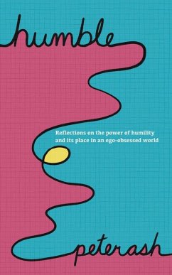 Cover Humble: Reflections on The Power of Humility And Its Place In An Ego-Obsessed World (eBook, ePUB)