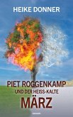 Piet Roggenkamp und der heiß-kalte März (eBook, ePUB)