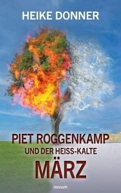Piet Roggenkamp und der heiß-kalte März (eBook, ePUB) - Donner, Heike