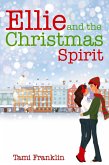 Ellie and the Christmas Spirit (Magical Holiday Romances, #3) (eBook, ePUB)
