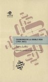 Cuaderno de la doble vida (1954-2021) (eBook, ePUB)