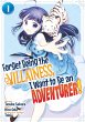 Forget Being the Villainess, I Want to... - Bild 1