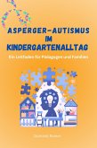 Asperger-Autismus im Kindergartenalltag (eBook, ePUB)