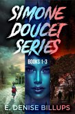 Simone Doucet Series - Books 1-3 (eBook, ePUB)