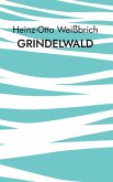 Grindelwald (eBook, ePUB)