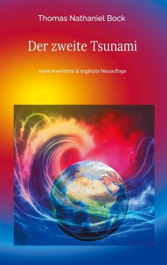 Der zweite Tsunami (eBook, ePUB) - Bock, Thomas Nathaniel