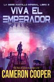 Viva el Emperador (Martillo Imperial, #3) (eBook, ePUB)