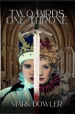 Two Birds, One Throne (The Tudor Trilogy, #1) (eBook, ePUB)