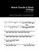 Dream Theater - Black Clouds & Silver Linings (Full Album Drum Transcriptions) (eBook, ePUB)