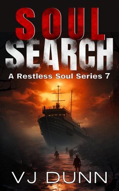 Soul Search (A Restless Soul, #7) (eBook, ePUB) - Dunn, Vj