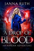A Drop of Blood (Ashuan, #1.5) (eBook, ePUB)