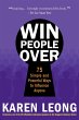 Win People Over: 75 Simple and Powerful... - Bild 1