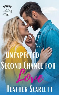 Unexpected Second Chance For Love (Wildwood Falls, #8) (eBook, ePUB) - Scarlett, Heather