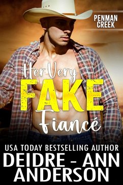 Her Very Fake Fiance (Penman Creek, #1) (eBook, ePUB) - Anderson, Deidre - Ann