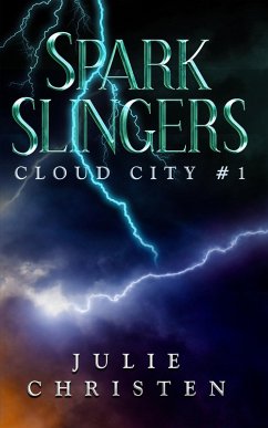 Cover Sparkslingers (Cloud City, #1) (eBook, ePUB)