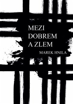 Cover Mezi Dobrem A Zlem (eBook, ePUB)