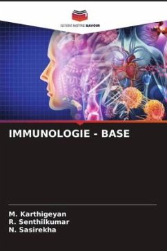 IMMUNOLOGIE - BASE - Karthigeyan, M.;Senthilkumar, R.;SASIREKHA, N.