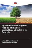 Agriculture intelligente face au climat et agriculture circulaire en Géorgie