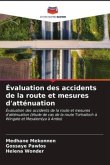 Évaluation des accidents de la route et mesures d'atténuation