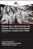 Étude des mécanismes de stress chez les principaux poissons carpes de l'Inde