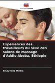 Expériences des travailleurs du sexe des salons de massage d'Addis-Abeba, Éthiopie