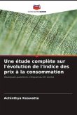 Une étude complète sur l'évolution de l'indice des prix à la consommation