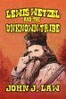 Lewis Wetzel and The Unknown Tribe... - Bild 1
