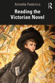 Reading the Victorian Novel (eBook, PDF)
