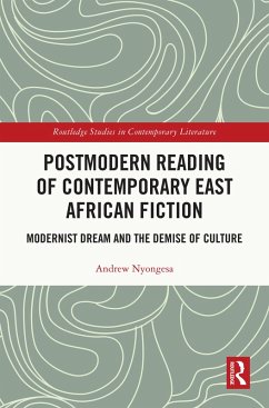 Postmodern Reading of Contemporary East African Fiction (eBook, ePUB) - Nyongesa, Andrew